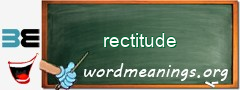 WordMeaning blackboard for rectitude